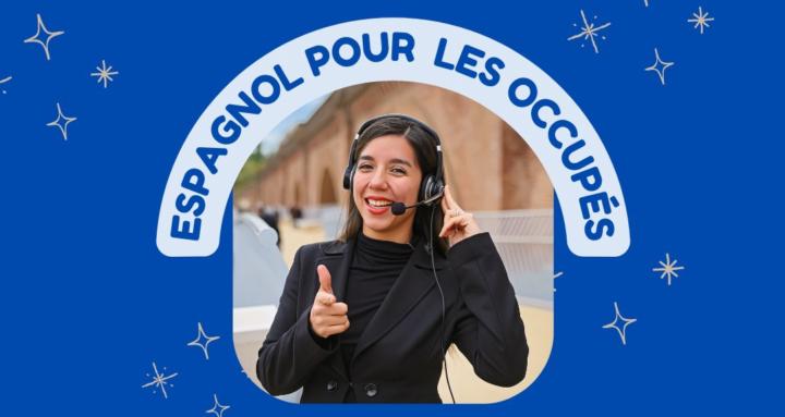 Espagnol pour les occupés