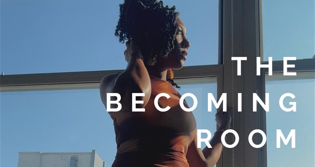 The Becoming Room