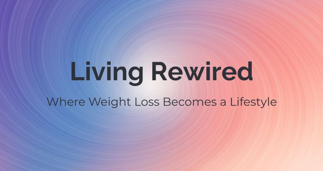 Living Rewired
