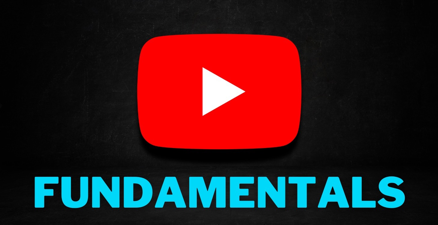 YouTube Fundamentals