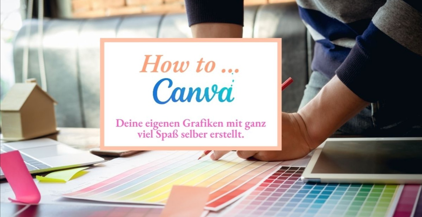 How to ... Canva - LET'S DO MAGIC!!!