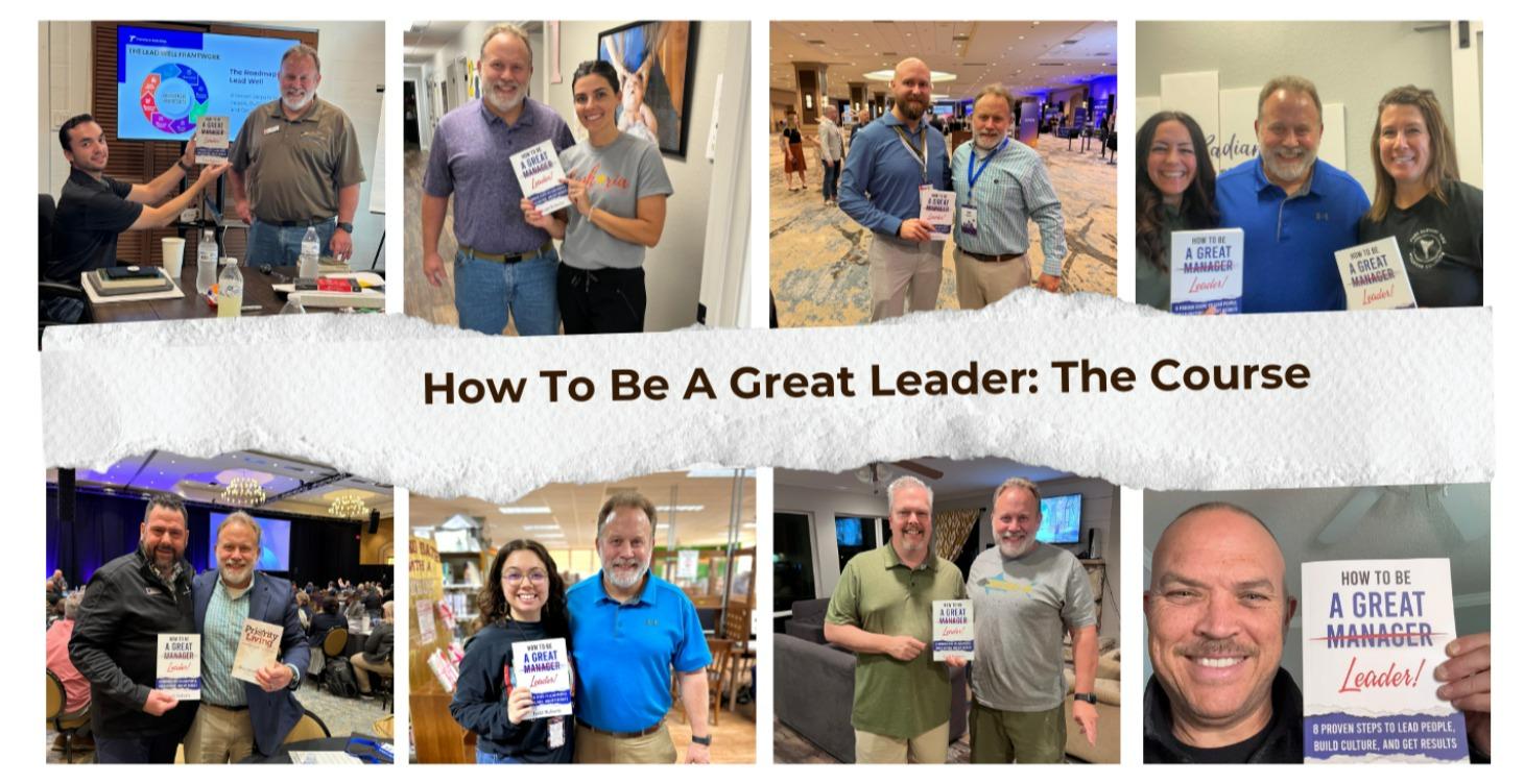 How To Be A Great Leader: The Book
