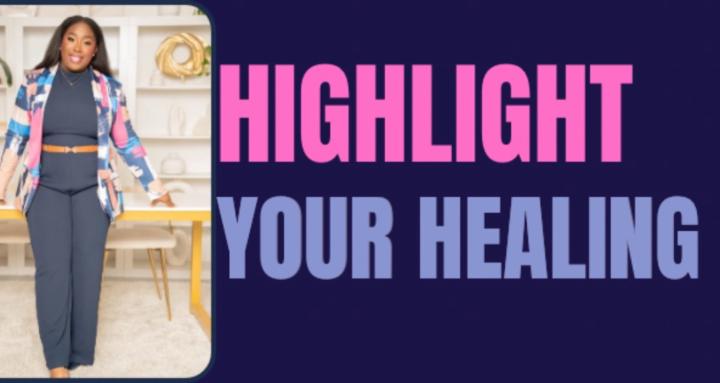 Highlight Your Healing