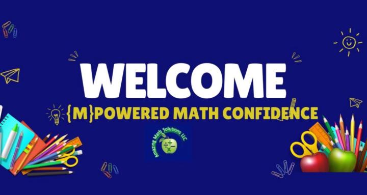 {M}PowerED Math Confidence