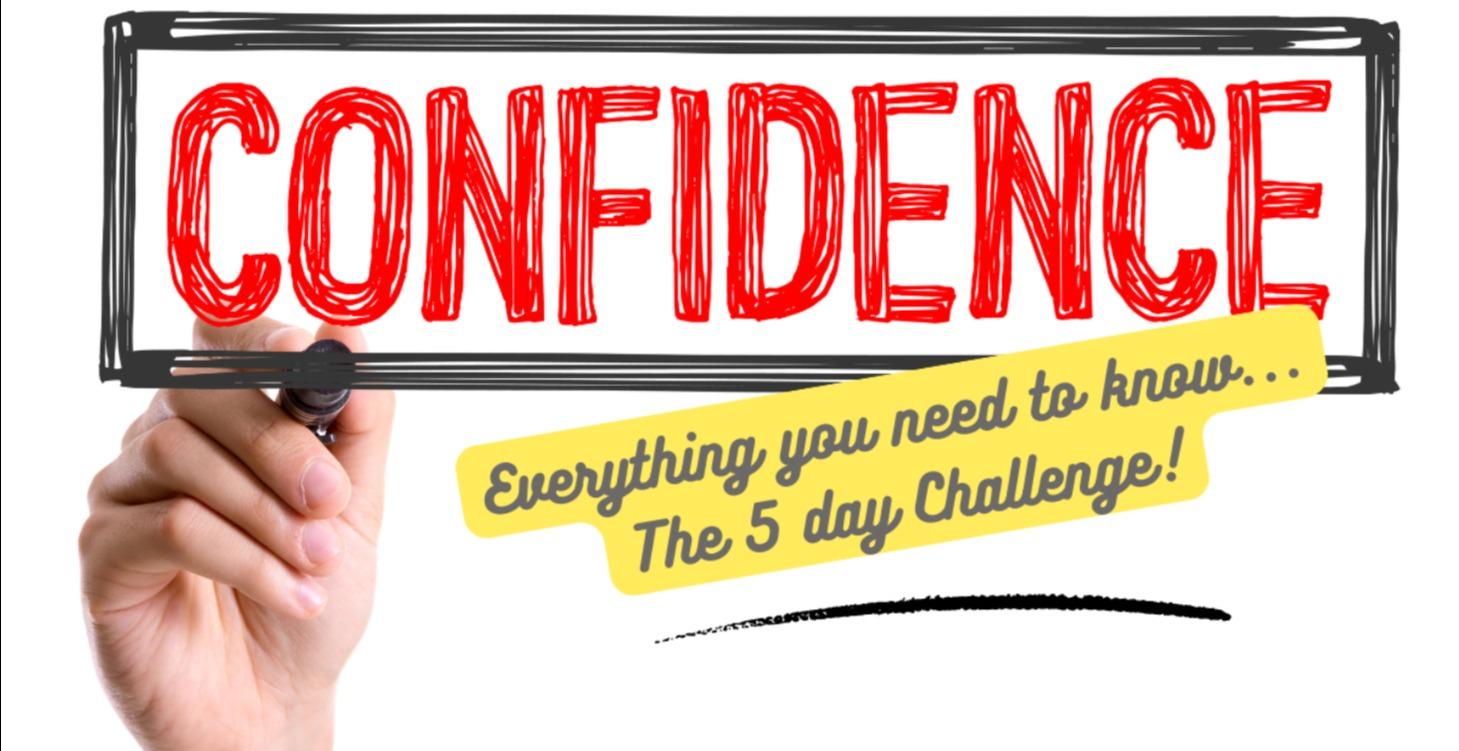 5 Day Confidence Challenge