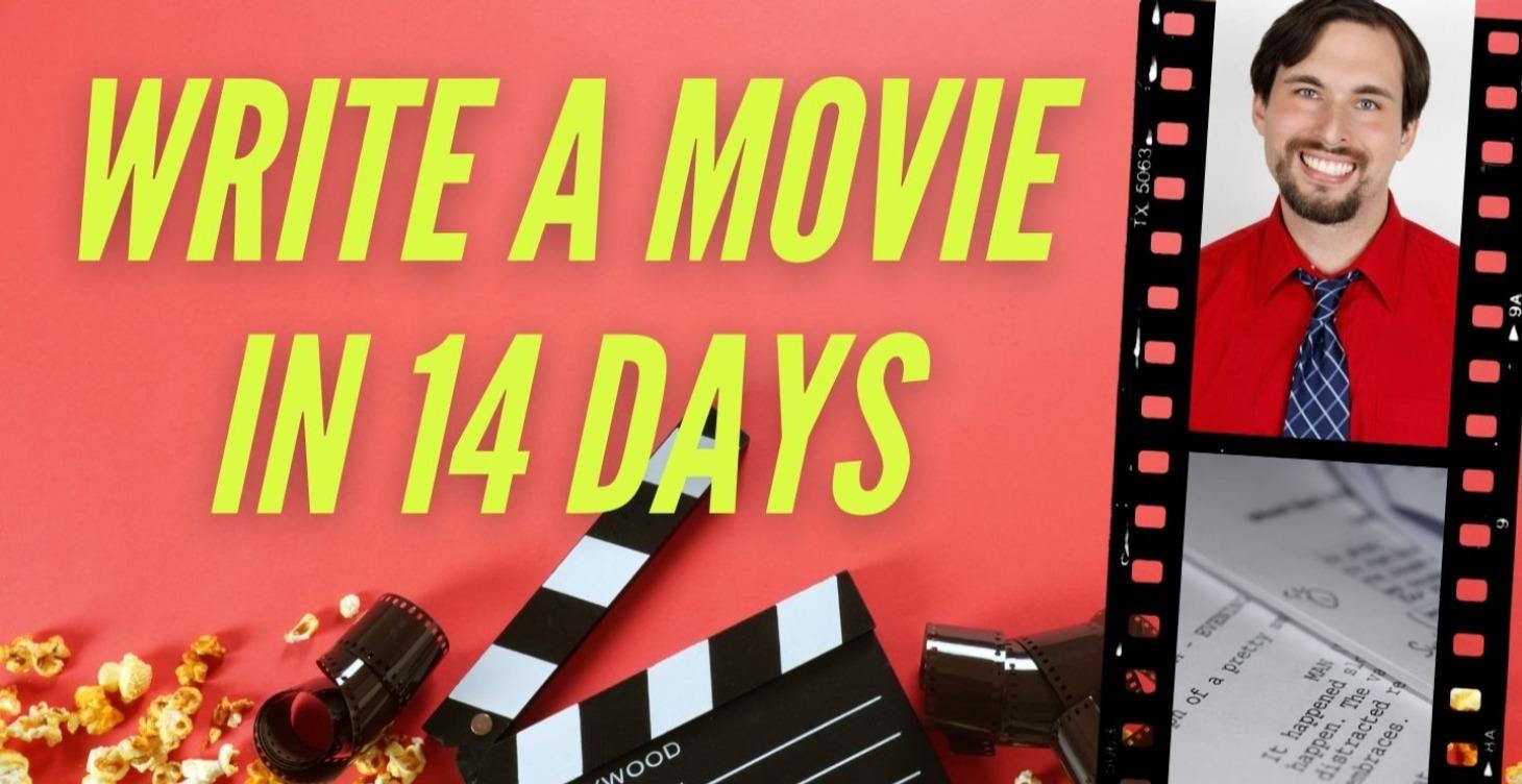Write a Movie in 14 Days - Screenwriting Bootcamp