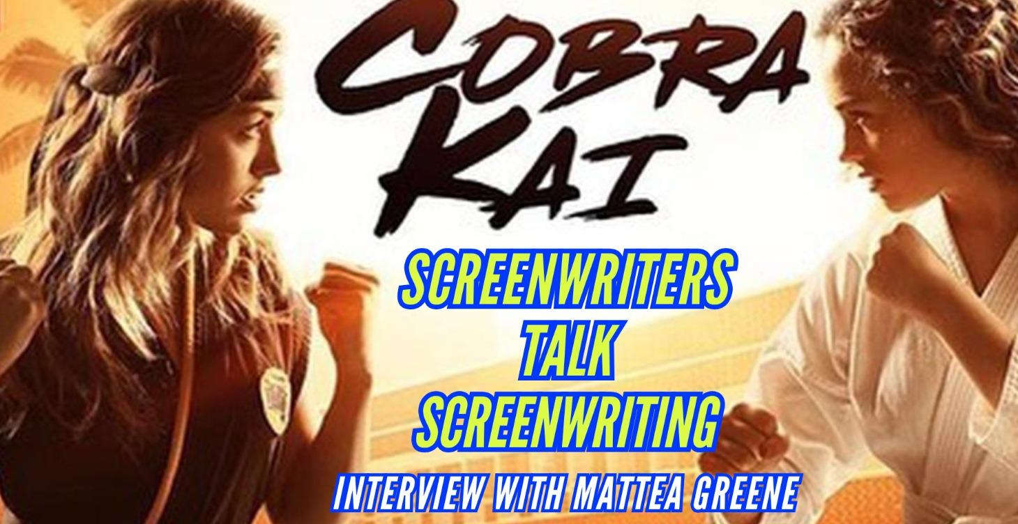 COBRA KAI Writer Mattea Greene on TV Writing