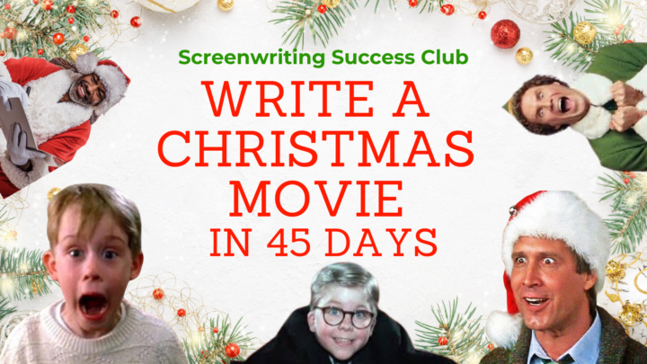 🎄 Write a Christmas Movie in 45 Days!