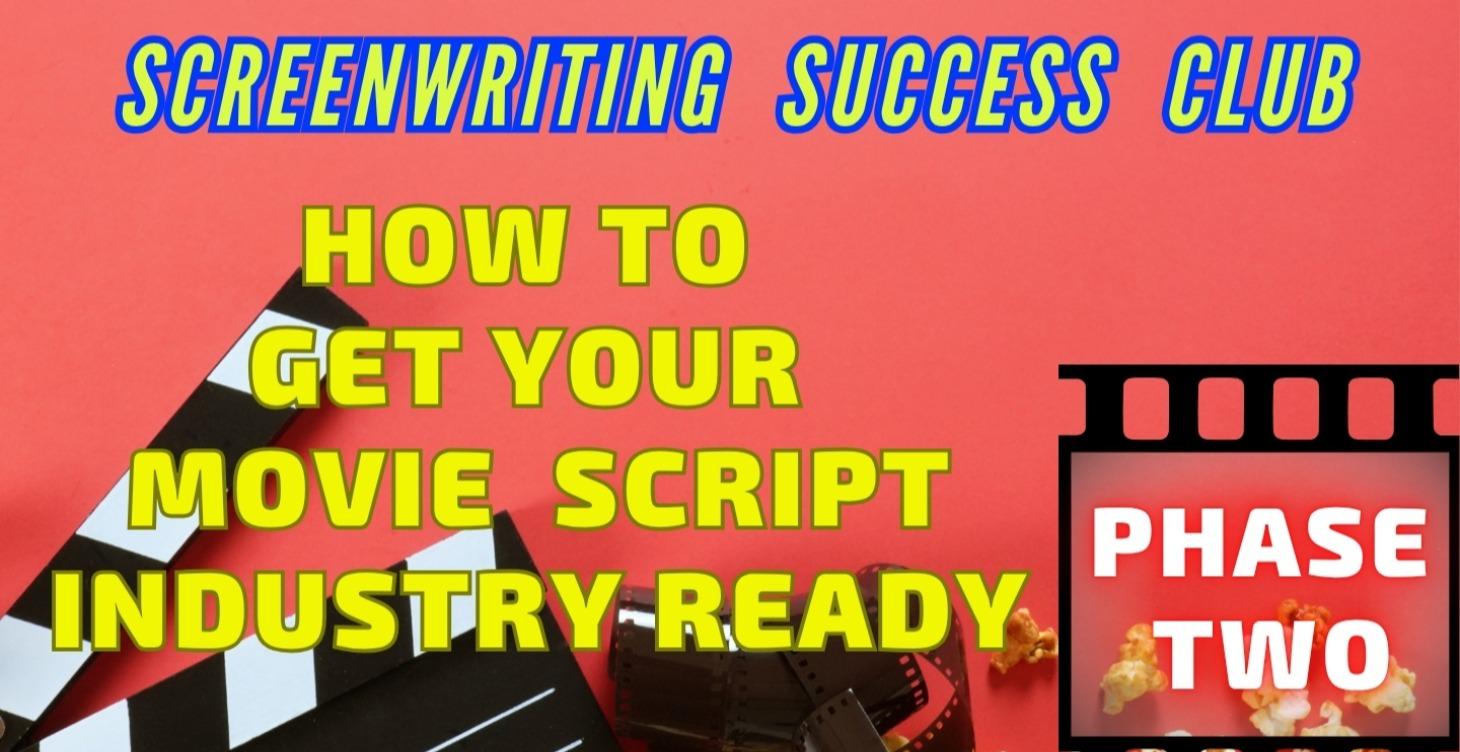 Rewriting & Making  your Script Industry Ready