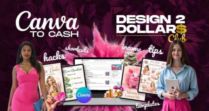 Design To Dollar Club