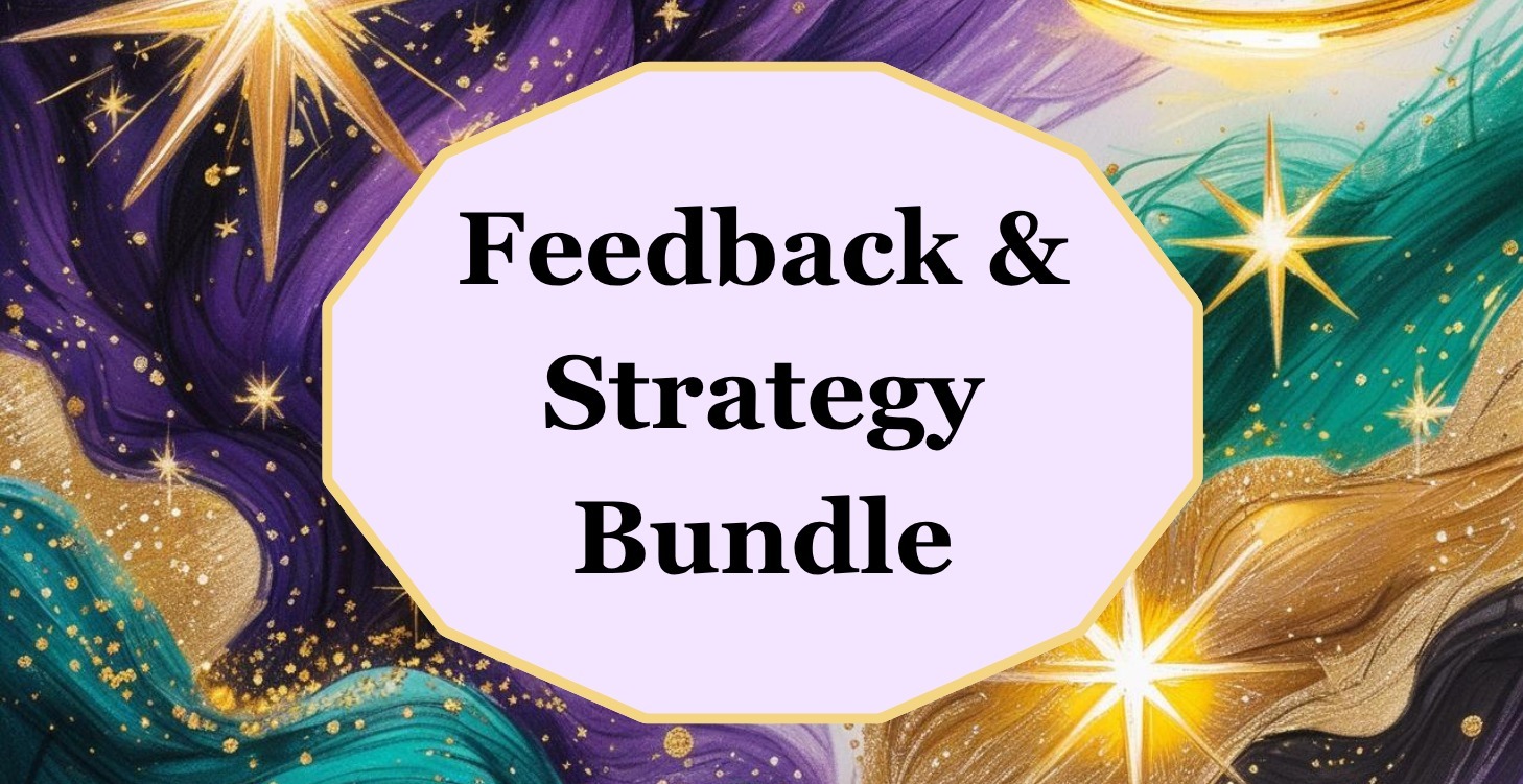 Feedback & Strategy Bundle