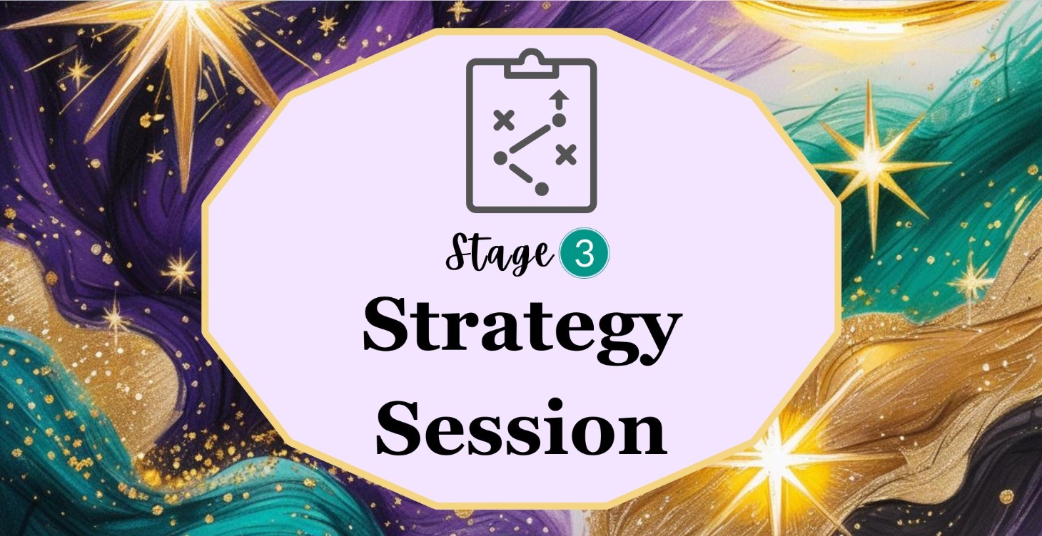 Stage 3 Strategy Session