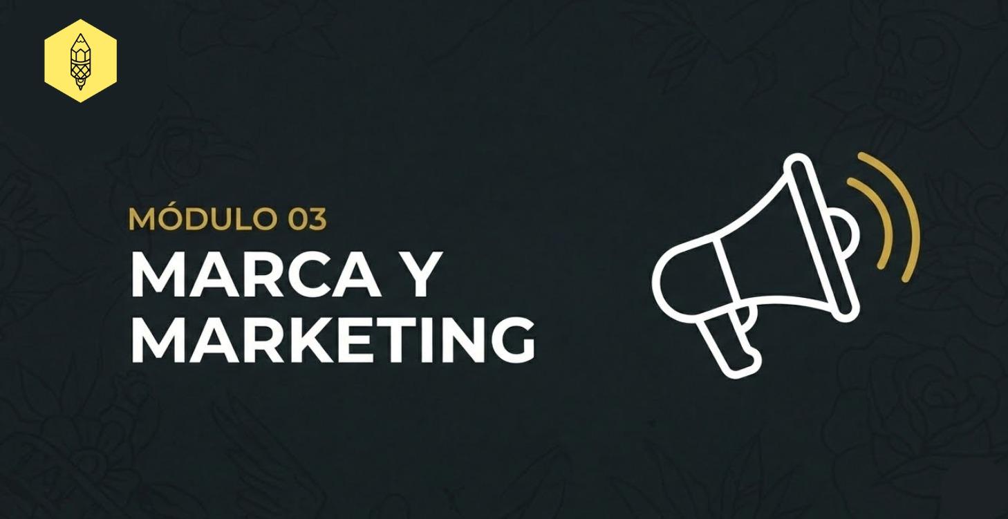 MÓDULO 03 📱 Marca y Marketing