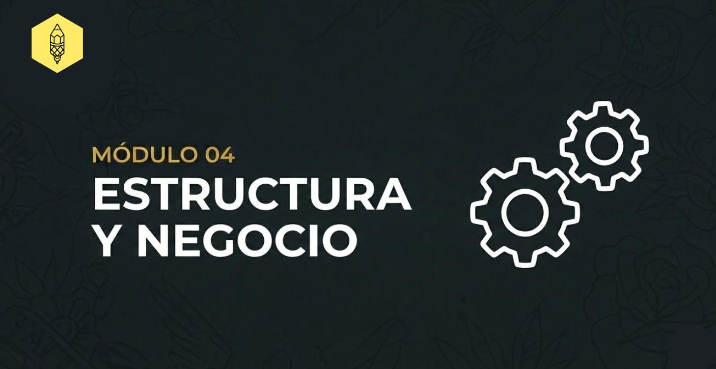 MÓDULO 04 ⚙️ Estructura y Negocio
