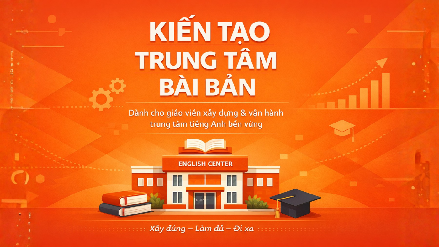 Kiến Tạo Trung Tâm Bài Bản