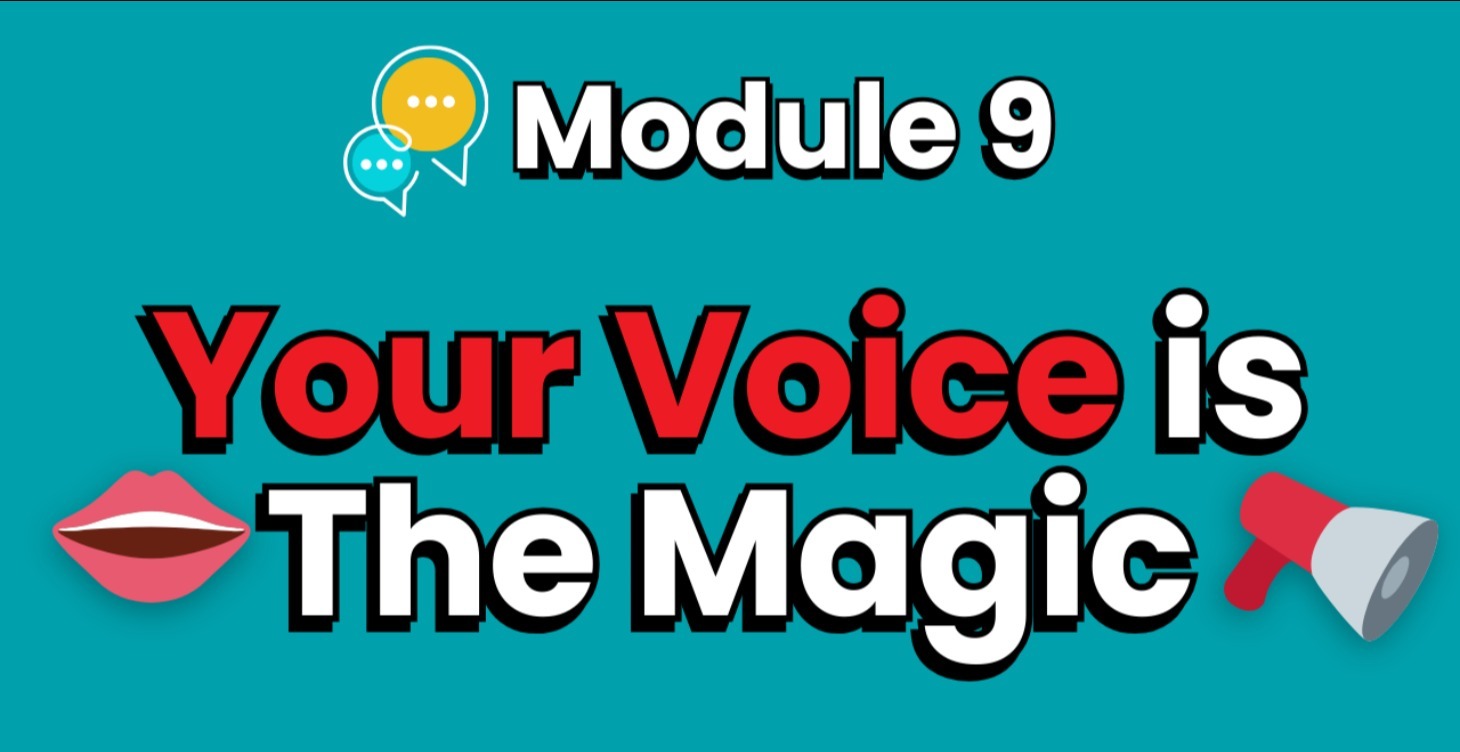 Your Voice is the Magic