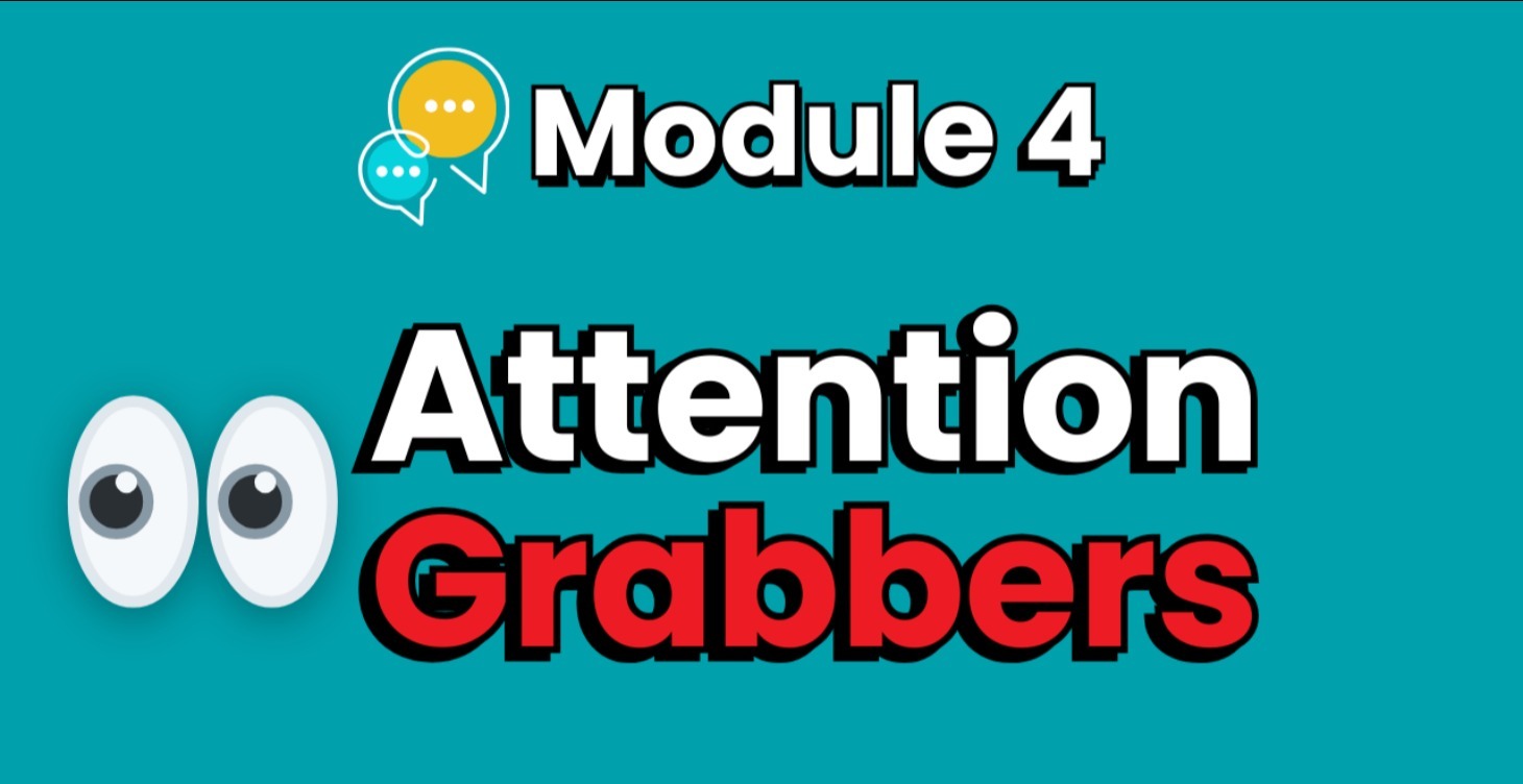 Attention Grabbers