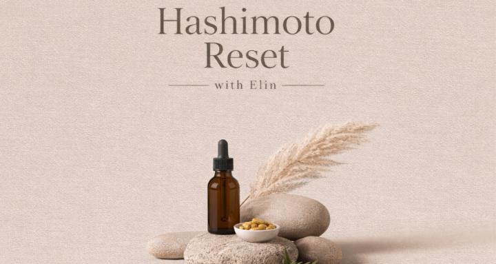 Hashimoto Reset