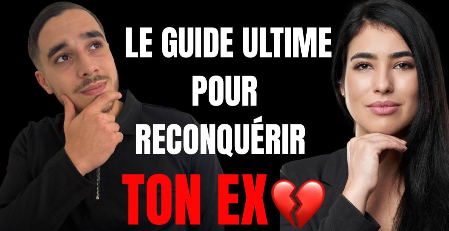 (HOMME)  RÉCUPÉRER SON EX : L'ART SUBTIL DU RETOUR