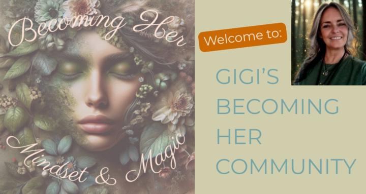 Becoming Her: Mindset & Magic