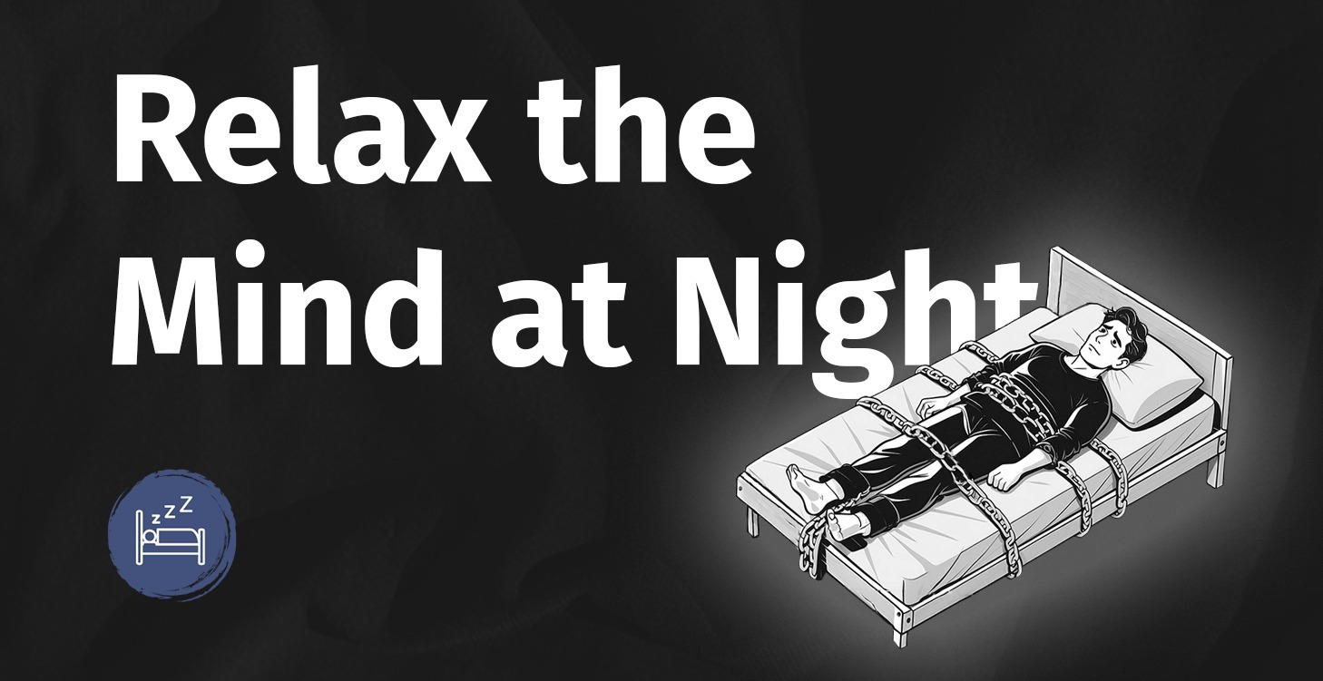 Relax The Mind at Night