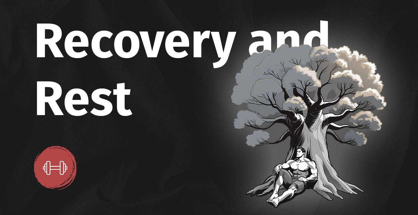 Recovery and Rest