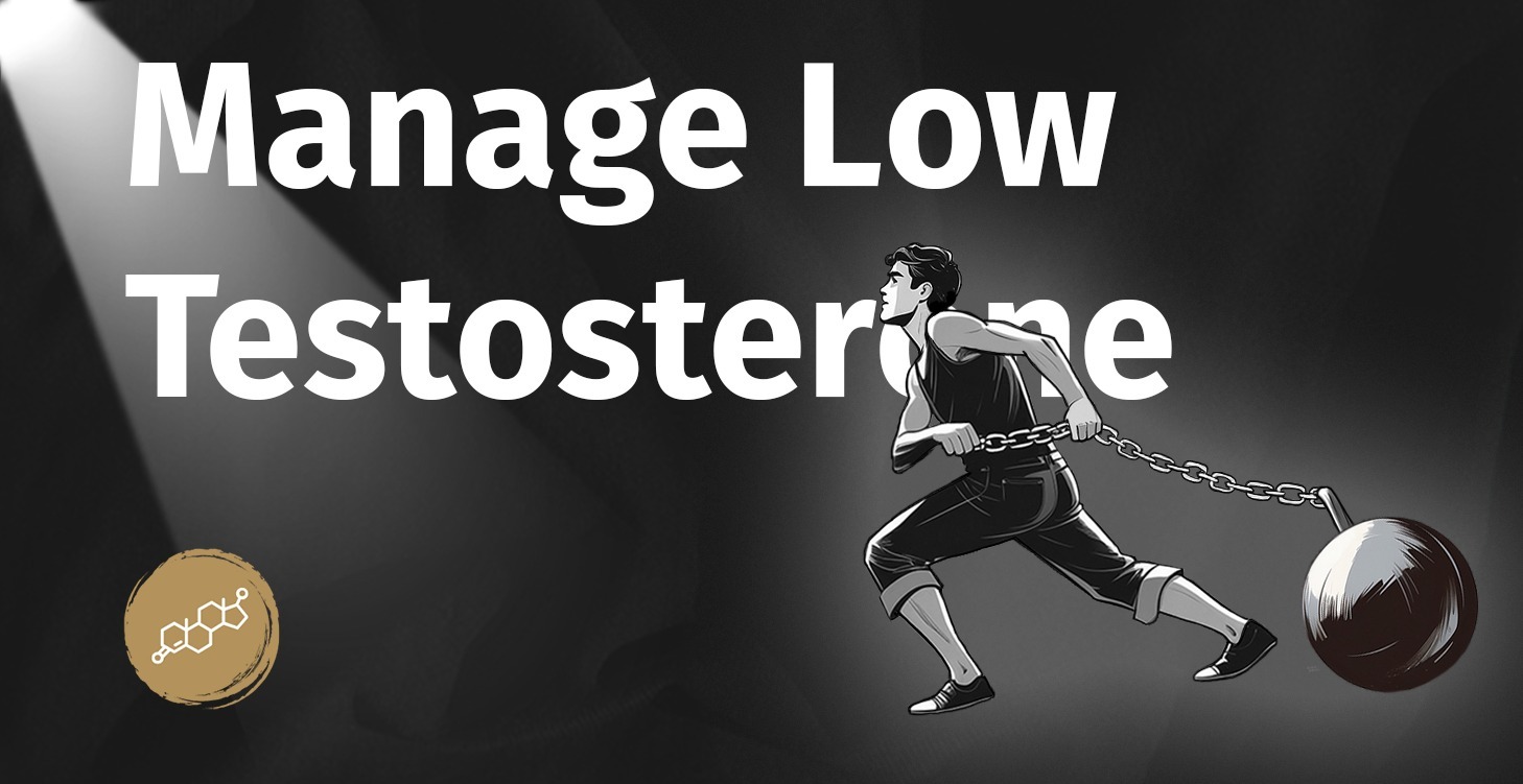 Manage Low Testosterone