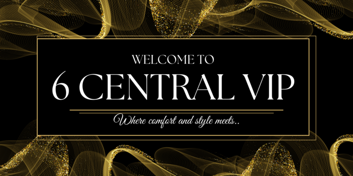 Welcome to 6 Central VIP 🥂You’ve just entered the Lounge — where luxury meets loyalty.
