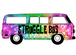 Are You On the Struggle Bus?