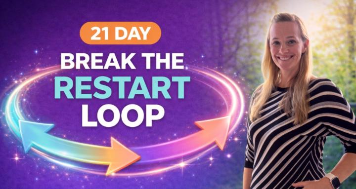 21 Day-Break the Restart Loop
