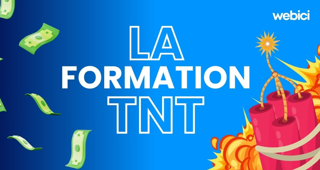 Webici | La Formation TNT 🧨