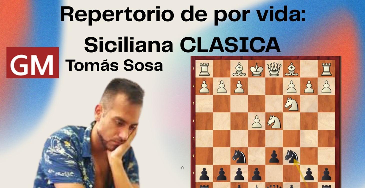 Repertorio de por vida: SICILIANA CLASICA