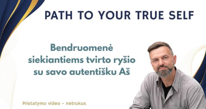 Path to Your True Self LT
