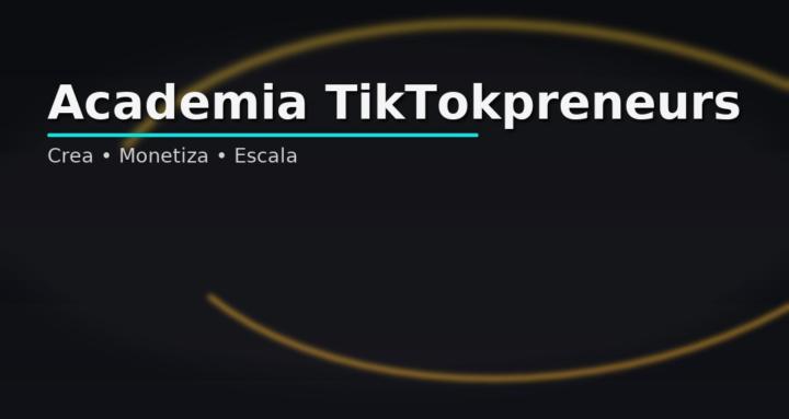 Academia TikTokPreneurs