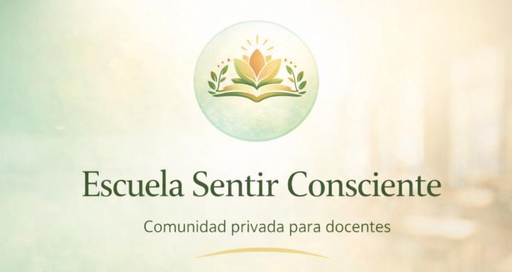 Escuela  Sentir Consciente