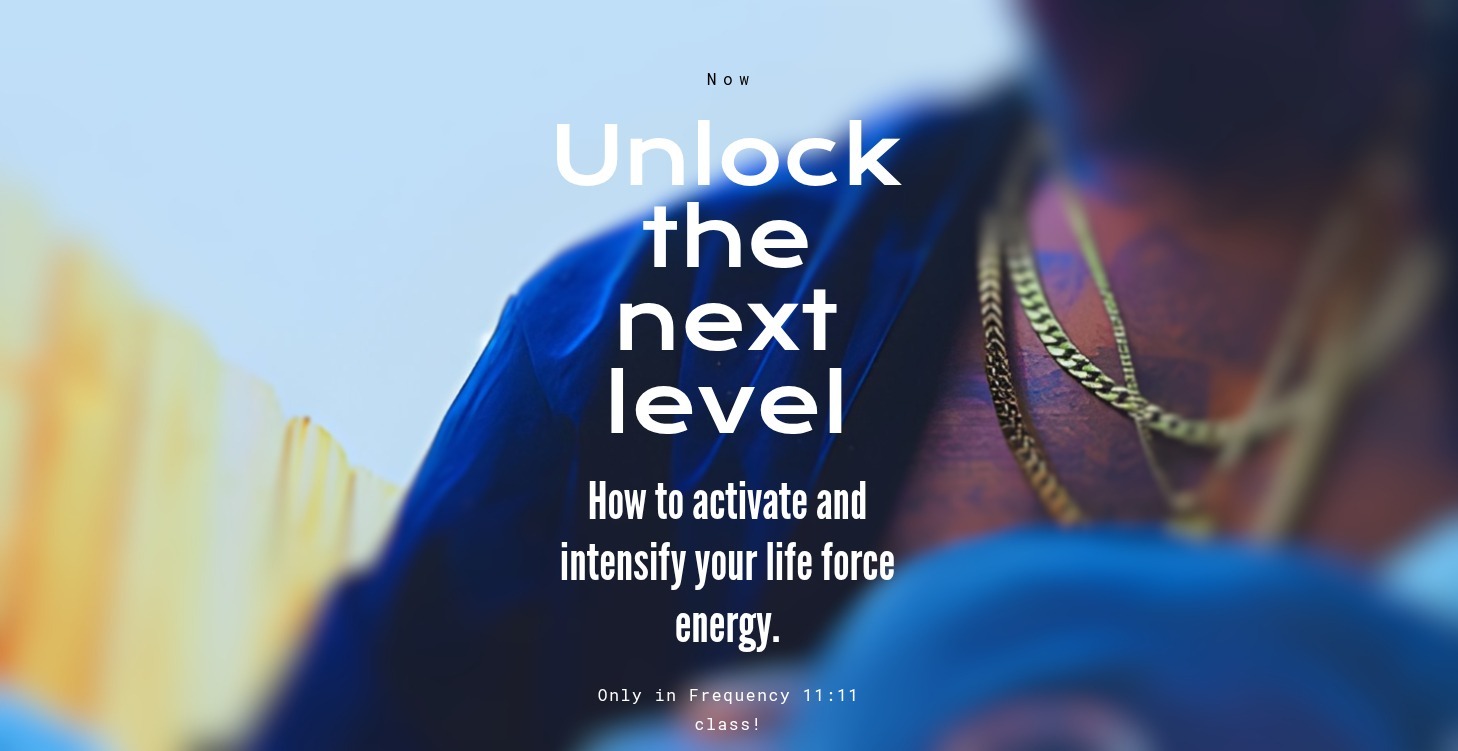 Activate and intensify your life force energy