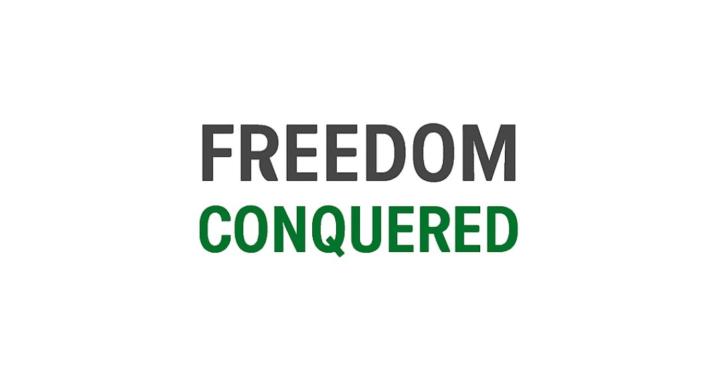 Freedom Conquered