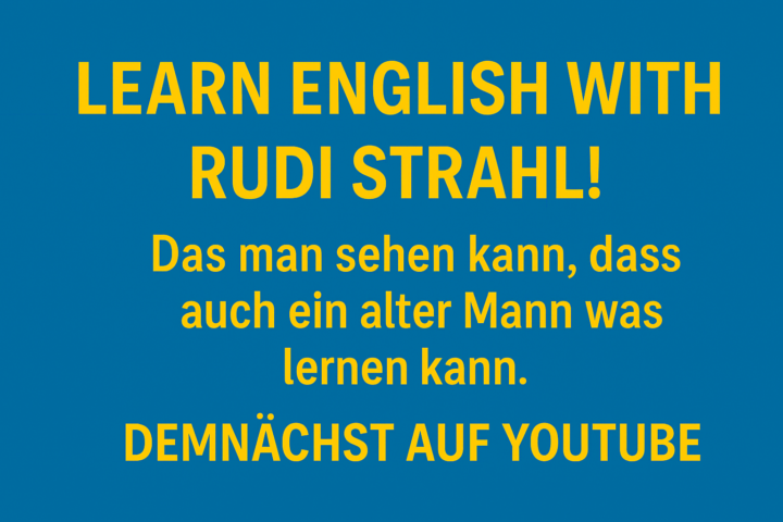 Learn English with Rudi Strahl!