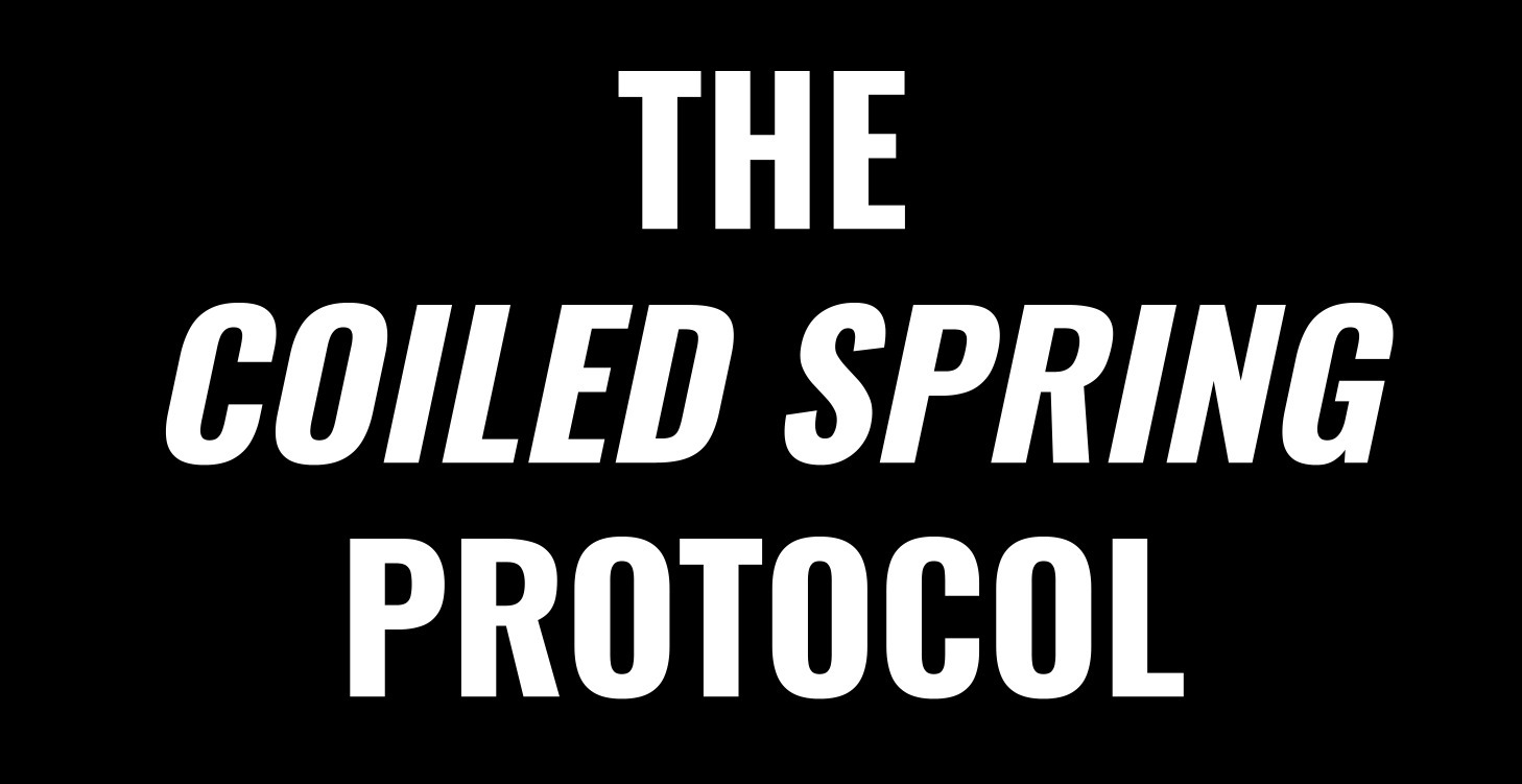 The Coiled Spring Protocol