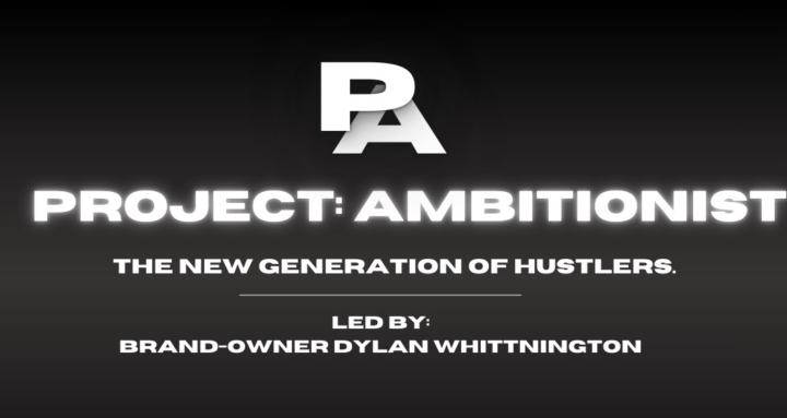 Project: Ambitionist