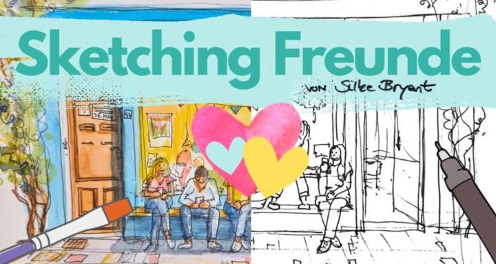 Sketching Freunde