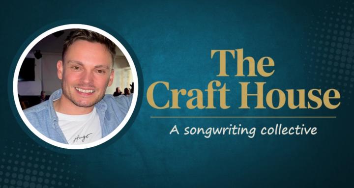 The Craft House - songwriting