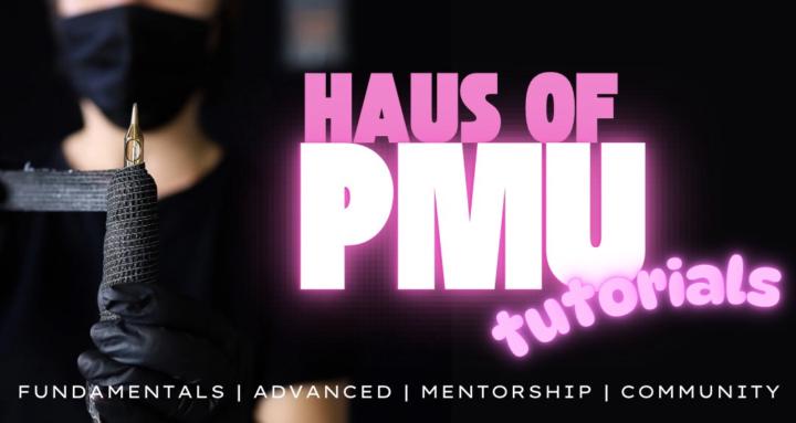 HAUS OF PMU TUTORIALS