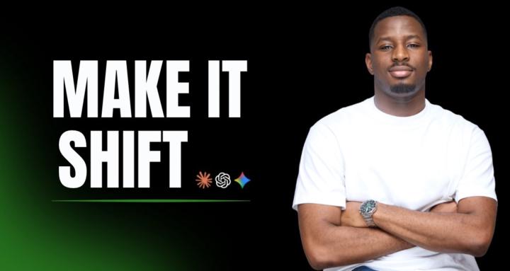 Make It Shift