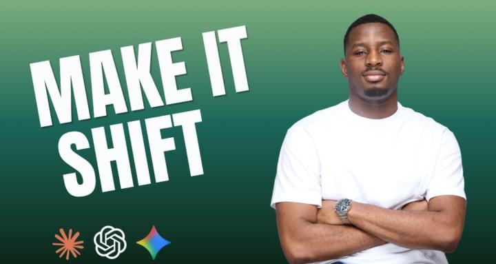 Make It Shift