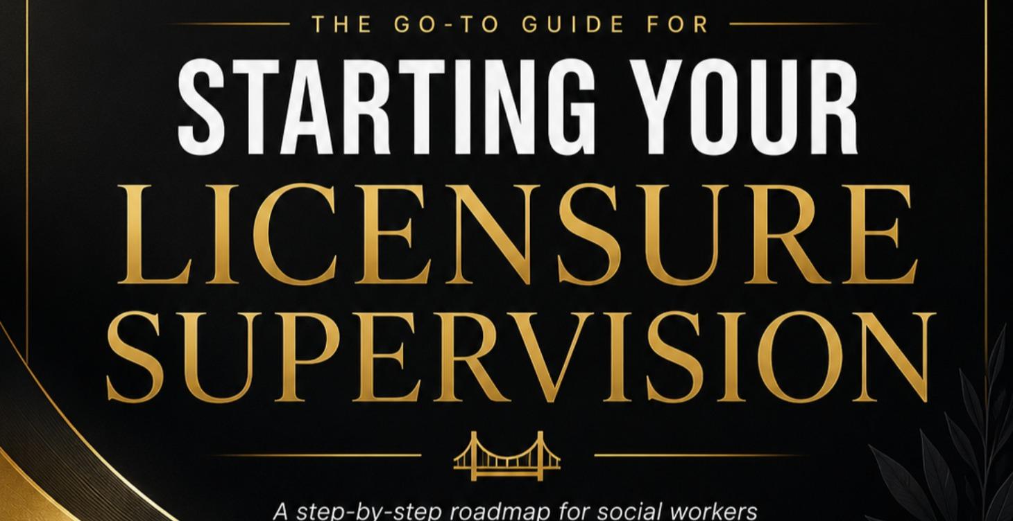 The Go To Guide for Starting Licensure Supervision