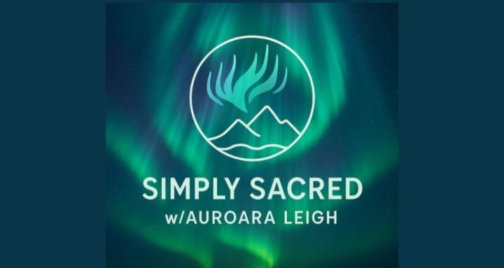 Simply Sacred w/Auroara Leigh