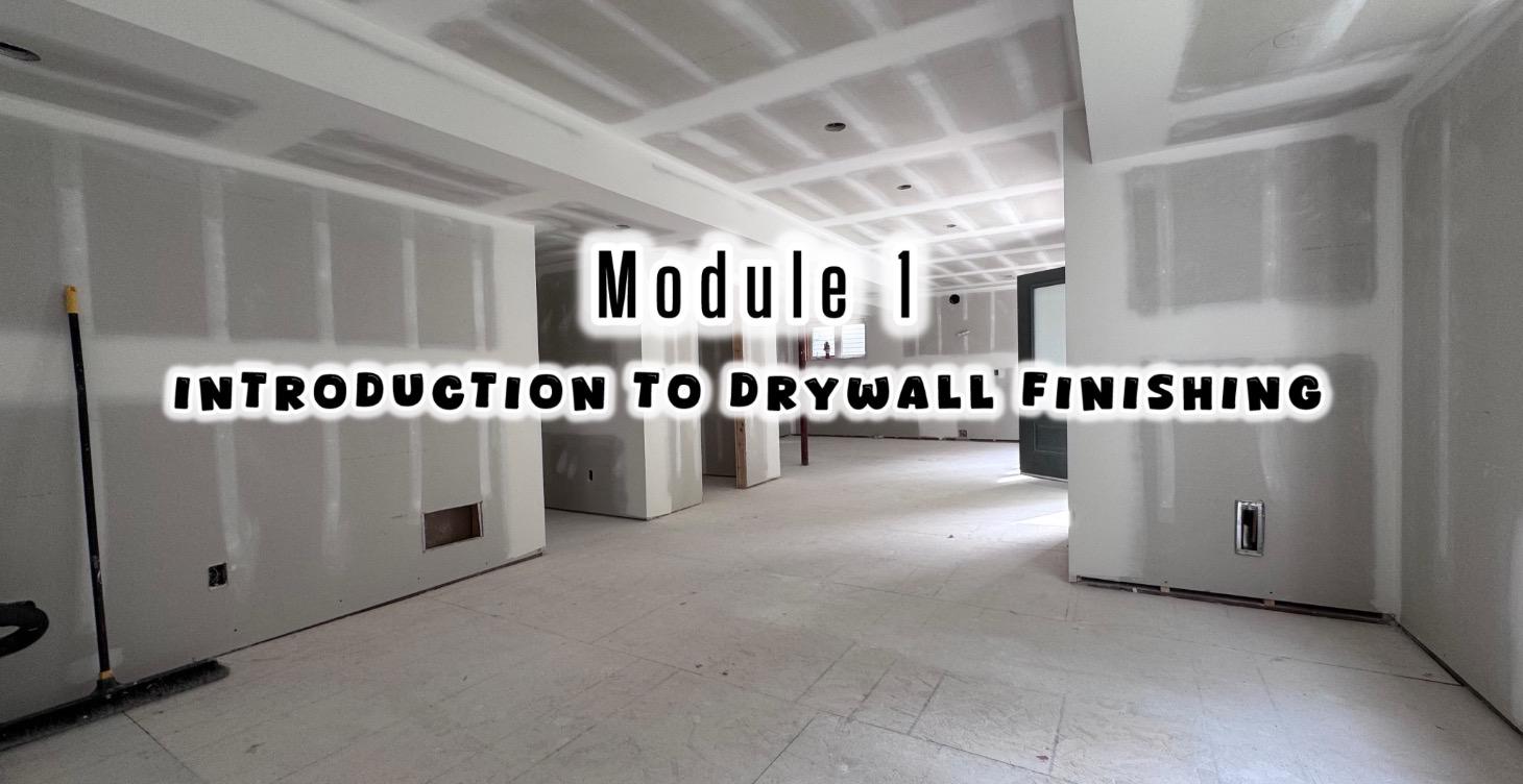 Introduction to Drywall Finishing