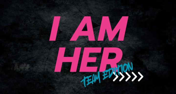 I Am Her Program- Team Edition
