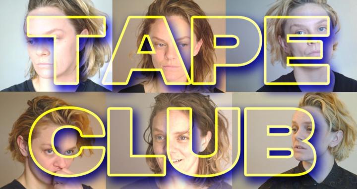 TAPE CLUB
